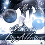 My Addiction (Explicit)