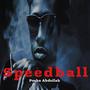 Speedball (Explicit)