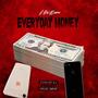 Everyday Money (Explicit)