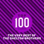 Top 100 Classics - The Very Best of The Shelton Brothers