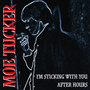 I'm Sticking With You/After Hours EP