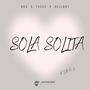 SOLA SOLITA (feat. TUSSY, HELLBOY & FINEX)