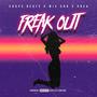 Freak Out (feat. Mic Uno & Drea) [Explicit]