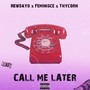 Call Me Later (Explicit)