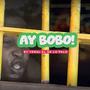 Ay Bobo (feat. El Preso)