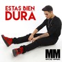 Estas Bien Dura (Explicit)