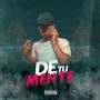 De Tu Mente (feat. Beto Ssketit) [Explicit]