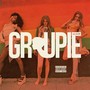 Groupie (Explicit)