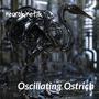 Oscillating Ostrich