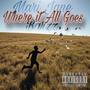 Where It All Goes (Explicit)