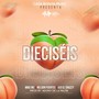 Dieciséis (feat. Nelson Fuentes & Kjs el Crazy)