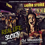 Real Life Society (Explicit)