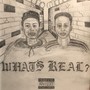 What's Real? (Explicit)