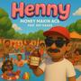 Henny (feat. Pat Haass) [Explicit]
