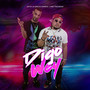 Digo Wey (Explicit)