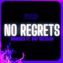 NO REGRETS (Explicit)