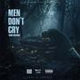 Men Don't Cry