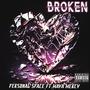 Broken (feat. Maya Mercy) [Explicit]