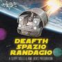 DEAFTH SPAZIO RANDAGIO (Explicit)