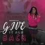Give It All Back (Explicit)