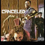 Canceled (feat. Push & Bunny) [Explicit]