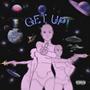 Get Up (feat. Busttdwn) [Explicit]