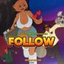FOLLOW (feat. LOVERKIZZ & SAMIVATE)