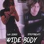 Wide body (feat. Stripsbeats) [Explicit]