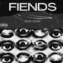 Fiends (Explicit)