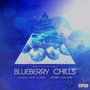 Blueberry Chills (feat. Honey Coc*ine) - Single