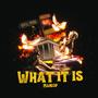 What it is (Explicit)