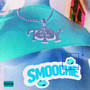 Smoochie Again (Explicit)