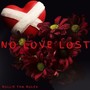 No Love Lost (Explicit)