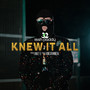 Knew It All (Explicit)