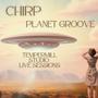 Planet Groove (Tempermill Studio Live Sessions) (Live) [Explicit]