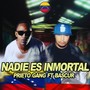 Nadie Es Inmortal (Explicit)