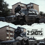 2 Shots (Explicit)