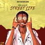 Street Life (Explicit)