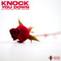 Knock You Down (feat. HelloCinco) [Explicit]