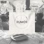 Rumor (Explicit)