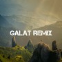 Galat Remix