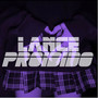 Lance Proibido (Explicit)