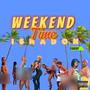 Weekend Time (Explicit)