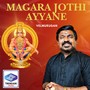 Magara Jothi Ayyane