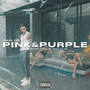 Pink&Purple (Explicit)