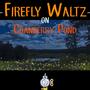 Firefly Waltz on Cranberry Pond