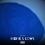 HIGHS & LOWS (Explicit)