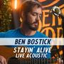 Stayin' Alive (Live Acoustic Version)