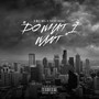 Do What I Want (Explicit)