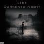 Darkened Night (Explicit)